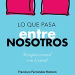 خرید و دانلود نسخه کامل کتاب Lo que pasa entre nosotros (Spanish Edition) [2020] –  +  pdf
