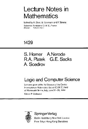 خرید و دانلود نسخه کامل کتاب Logic and Computer Science: Lectures Given at the First Session of the Centro Internazionale Matematico Estivo (C.I.M.E.) Held at Montecatini Terme, Italy, June 20-18, 1988_68628480f0cc1.jpeg خرید و دانلود نسخه کامل کتاب Logic and Computer Science: Lectures Given at the First Session of the Centro Internazionale Matematico Estivo (C.I.M.E.) Held at Montecatini Terme, Italy, June 20-18, 1988