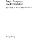 خرید و دانلود نسخه کامل کتاب Logic, Language and Computation: Festschrift in Honor of Satoru Takasu