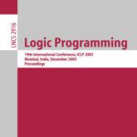 خرید و دانلود نسخه کامل کتاب Logic Programming: 19th International Conference, ICLP 2003, Mumbai, India, December 9-13, 2003. Proceedings