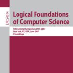 خرید و دانلود نسخه کامل کتاب Logical Foundations of Computer Science: International Symposium, LFCS 2007, New York, NY, USA, June 4-7, 2007. Proceedings