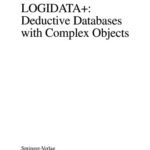 خرید و دانلود نسخه کامل کتاب LOGIDATA+: Deductive Databases with Complex Objects