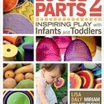 خرید و دانلود نسخه کامل کتاب Loose Parts 2:  Inspiring Play with Infants and Toddlers (Loose Parts Series) –  PDF