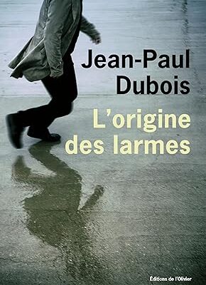 خرید و دانلود نسخه کامل کتاب L’Origine des larmes –  +  Pdf