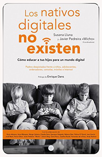 خرید و دانلود نسخه کامل کتاب Los nativos digitales no existen: Cómo educar a tus hijos para un mundo digital (Spanish Edition) – + pdf_68445aacddbb9.jpeg خرید و دانلود نسخه کامل کتاب Los nativos digitales no existen: Cómo educar a tus hijos para un mundo digital (Spanish Edition) – + pdf
