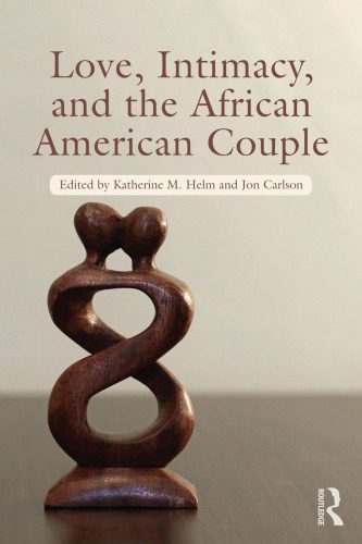 خرید و دانلود نسخه کامل کتاب Love, Intimacy, Sex, and the Black Couple – PDF_683d678435f00.jpeg خرید و دانلود نسخه کامل کتاب Love, Intimacy, Sex, and the Black Couple – PDF