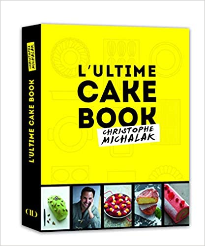 خرید و دانلود نسخه کامل کتاب L’Ultime Cake Book by Michalak – Pdf_683ea345e7126.jpeg خرید و دانلود نسخه کامل کتاب L’Ultime Cake Book by Michalak – Pdf