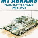 خرید و دانلود نسخه کامل کتاب M1 Abrams Main Battle Tank 1982-92 –  PDF