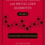 خرید و دانلود نسخه کامل کتاب Macromolecules Containing Metal and Metal-Like Elements, Transition Metal-Containing Polymers –  PDF