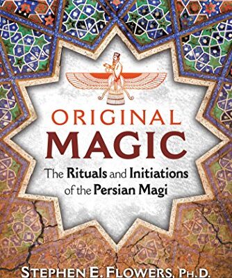 خرید و دانلود نسخه کامل کتاب Magic: The Rituals and Initiations of the Persian Magi