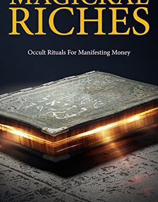 خرید و دانلود نسخه کامل کتاب Magickal Riches: Occult Rituals For Manifesting Money (The Gallery of Magick) –  +  Pdf