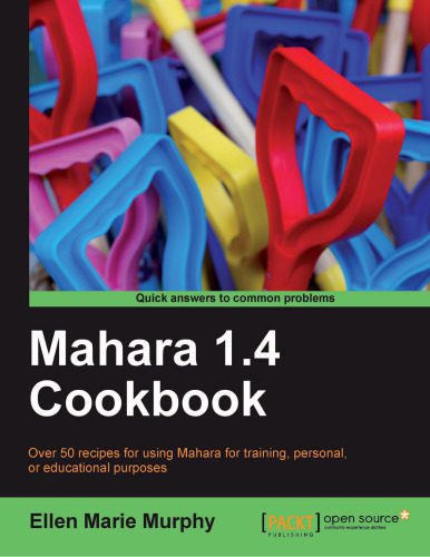 خرید و دانلود نسخه کامل کتاب Mahara 1.4 Cookbook_686255e1817fb.jpeg خرید و دانلود نسخه کامل کتاب Mahara 1.4 Cookbook