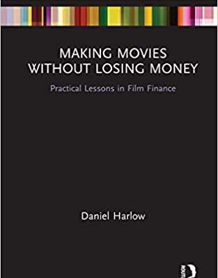 خرید و دانلود نسخه کامل کتاب Making Movies Without Losing Money: Practical Lessons in Film Finance –  PDF