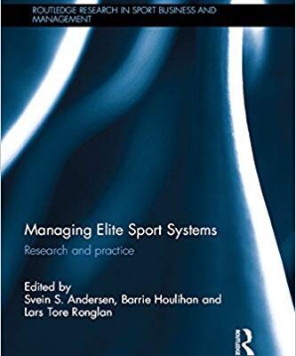 خرید و دانلود نسخه کامل کتاب Managing Elite Sport Systems Research and Practice