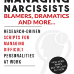 خرید و دانلود نسخه کامل کتاب MANAGING NARCISSISTS, BLAMERS, DRAMATICS AND MORE –  PDF