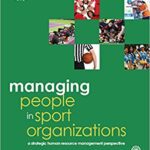 خرید و دانلود نسخه کامل کتاب Managing People in Sport Organizations: A Strategic Human Resource Management Perspective (2nd Edition) –  Pdf
