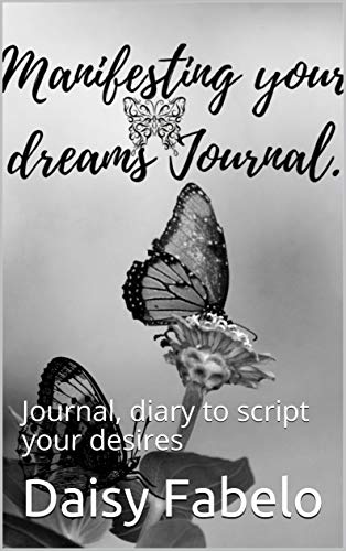 خرید و دانلود نسخه کامل کتاب Manifesting your Dreams Scripting inspirational Journal: Journal, diary to script your desires Kindle Edition – + PDF_6845faab5f24e.jpeg خرید و دانلود نسخه کامل کتاب Manifesting your Dreams Scripting inspirational Journal: Journal, diary to script your desires Kindle Edition – + PDF