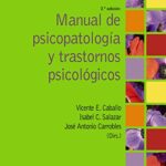 خرید و دانلود نسخه کامل کتاب Manual de psicopatología y trastornos psicológicos (2 Edición) –  Pdf