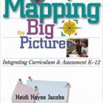 خرید و دانلود نسخه کامل کتاب Mapping the Big Picture:  Integrating Curriculum and Assessment K-12 (Professional Development)