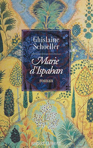 خرید و دانلود نسخه کامل کتاب Marie d’Ispahan (French Edition)_683f88f48820b.jpeg خرید و دانلود نسخه کامل کتاب Marie d’Ispahan (French Edition)