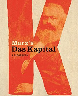 خرید و دانلود نسخه کامل کتاب Marx’s Das Kapital: A Biography –  +  Pdf