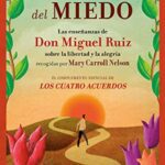 خرید و دانلود نسخه کامل کتاب Más allá del miedo:  Las enseñanzas de Don Miguel Ruiz recogidas por Mary Carroll Nelson (Crecimiento personal) (Spanish Edition) –  +  pdf