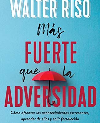 خرید و دانلود نسخه کامل کتاب Más fuerte que la adversidad (Spanish Edition) –  +  pdf