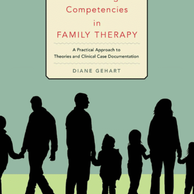 خرید و دانلود نسخه کامل کتاب Mastering competencies in family therapy: a practical approach to theories and clinical case documentation –  PDF