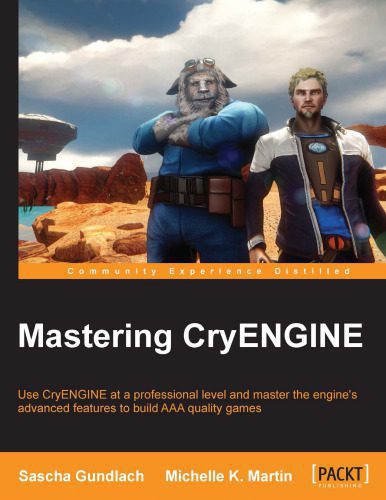 خرید و دانلود نسخه کامل کتاب Mastering CryENGINE_685f7e6c789fa.jpeg خرید و دانلود نسخه کامل کتاب Mastering CryENGINE