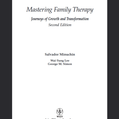 خرید و دانلود نسخه کامل کتاب Mastering Family Therapy: Journeys of Growth and Transformation –  PDF