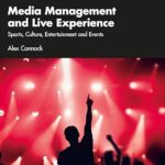 خرید و دانلود نسخه کامل کتاب Media Management and Live Experience: Sports, Culture, Entertainment and Events –  +  {df