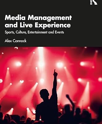 خرید و دانلود نسخه کامل کتاب Media Management and Live Experience: Sports, Culture, Entertainment and Events –  +  {df