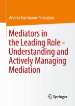خرید و دانلود نسخه کامل کتاب Mediators in the Leading Role – Understanding and Actively Managing Mediation –  PDF