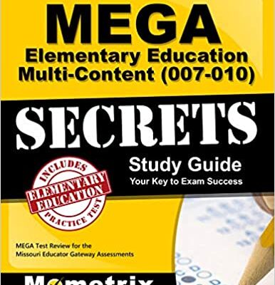 خرید و دانلود نسخه کامل کتاب MEGA Elementary Education Multi-Content (007-010) Secrets Study Guide: MEGA Test Review for the Missouri Educator Gateway Assessments –  +  pdf