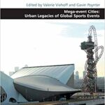 خرید و دانلود نسخه کامل کتاب Mega-event Cities: Urban Legacies of Global Sports Events –  Pdf