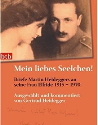 خرید و دانلود نسخه کامل کتاب Mein liebes Seelchen!. Briefe Martin Heideggers an seine Frau Elfride – 1915-1970 –  Pdf