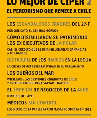 خرید و دانلود نسخه کامل کتاب MEJOR DE CIPER 2, LO. EL PERIODISMO QUE REMECE A CHILE –  +  pdf