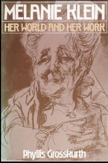 خرید و دانلود نسخه کامل کتاب Melanie Klein : her world and her work –  Pdf