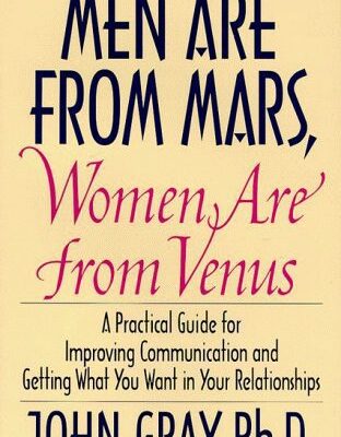 خرید و دانلود نسخه کامل کتاب Men Are from Mars, Women Are from Venus: A Practical Guide for Improving Communication and Getting What You Want in Your Relationships –  PDF