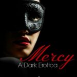 خرید و دانلود نسخه کامل کتاب Mercy A Dark Erotica (Volume 1) (9781511514996)