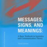 خرید و دانلود نسخه کامل کتاب Messages, Signs, and Meanings: A Basic Textbook in Semiotics and Communication –  PDF