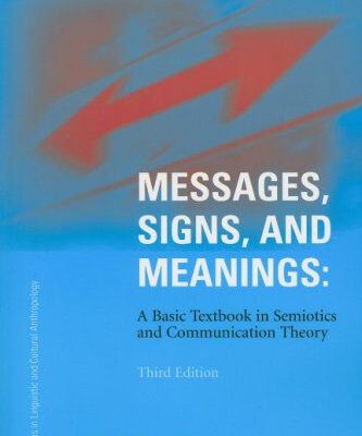 خرید و دانلود نسخه کامل کتاب Messages, Signs, and Meanings: A Basic Textbook in Semiotics and Communication –  PDF