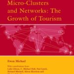 خرید و دانلود نسخه کامل کتاب Micro-Clusters and Networks: The Growth of Tourism (Advances in Tourism Research) –  PDF