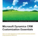 خرید و دانلود نسخه کامل کتاب Microsoft Dynamics CRM Customization Essentials
