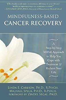 خرید و دانلود نسخه کامل کتاب Mindfulness-Based Cancer Recovery: A Step-by-Step MBSR Approach to Help You Cope with Treatment and Reclaim Your Life