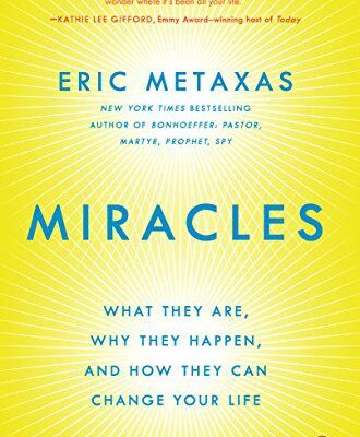 خرید و دانلود نسخه کامل کتاب Miracles:  What They Are, Why They Happen, and How They Can Change Your Life[2014] –  +  pdf
