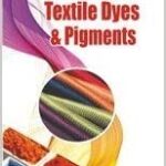 خرید و دانلود نسخه کامل کتاب Modern Technology of Textile Dyes & Pigments (2nd Revised Edition)  –  PDF