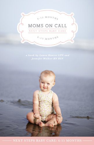 خرید و دانلود نسخه کامل کتاب Moms On Call Next Steps Baby Care: 6-15 Months (Moms On Call Parenting Books Book 2) – + pdf_683ec73a25975.jpeg خرید و دانلود نسخه کامل کتاب Moms On Call Next Steps Baby Care: 6-15 Months (Moms On Call Parenting Books Book 2) – + pdf