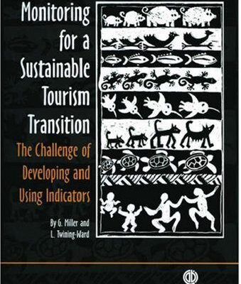 خرید و دانلود نسخه کامل کتاب Monitoring for a Sustainable Tourism Transition: The Challenge of Developing and Using Indicators –  PDF