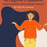 خرید و دانلود نسخه کامل کتاب Most Confusing Words in English Explained: English Word Pairs that are Easily Confused (For ESL/EFL Learners) –  +  PDF